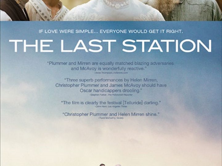 “The Last Station” (2009) – The Final Days of Leo Tolstoy